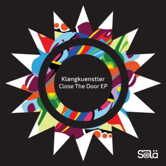 KlangKuenstler – Close The Door EP