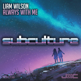 Liam Wilson – Always With Me