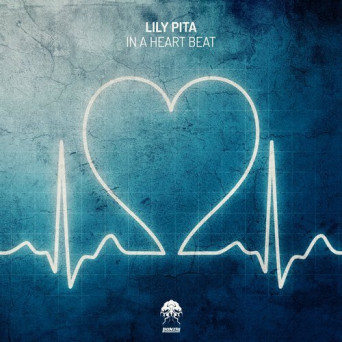 Lily Pita – In A Heart Beat