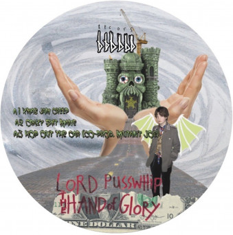 Lord Pusswhip – The Hand Of Glory EP