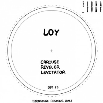 Loy – Carouse EP