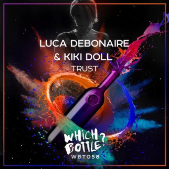Luca Debonaire & Kiki Doll – Trust
