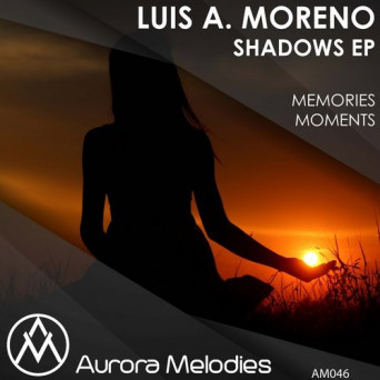 Luis A. Moreno – Shadows EP