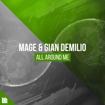 MAGE & Gian Demilio – All Around Me