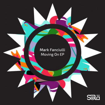 Mark Fanciulli – Moving On EP