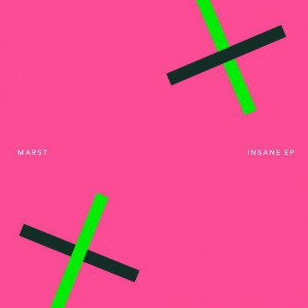 Marst – Insane EP