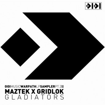 Maztek & Gridlok – Gladiators