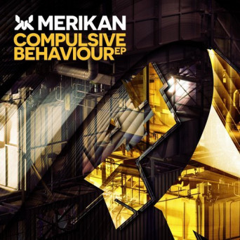 Merikan – Compulsive Behaviour