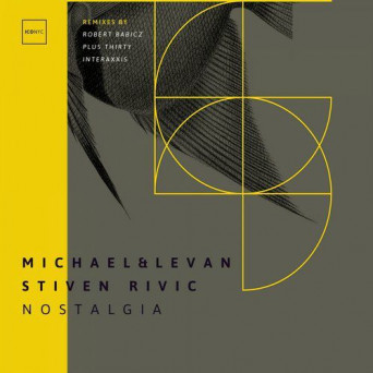 Michael & Levan & Stiven Rivic – Nostalgia