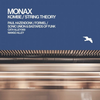 Monax – Kombe / String Theory