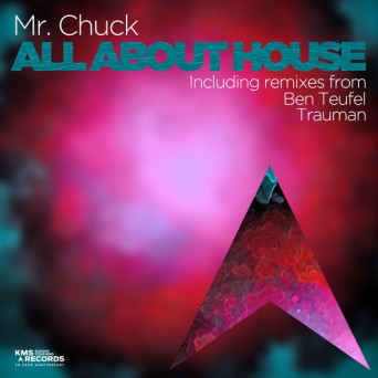 Mr. Chuck – All About House