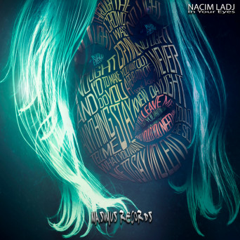 Nacim Ladj – In Your Eyes