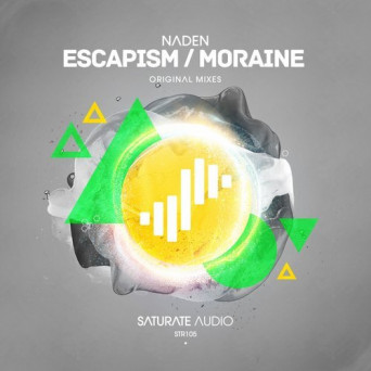 Naden – Escapism / Moraine