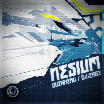 Nesium – Overhead / Diverge