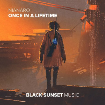 Nianaro – Once In A Lifetime