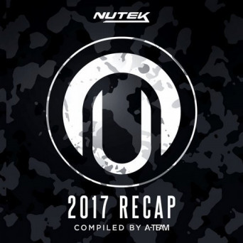 Nutek Records: Recap 2017 (Compilation)