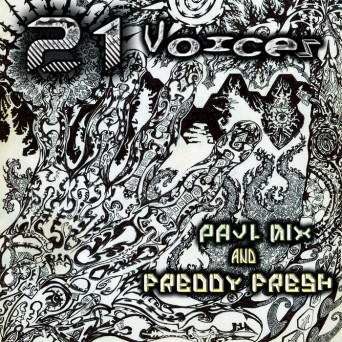 Paul Mix & Freddy Fresh (aka Modulator) – 21 Voices