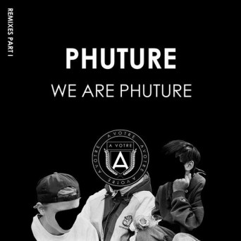 Phuture – We Are Phuture (Remixes Part I)