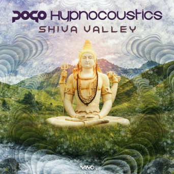 Pogo & Hypnocoustics – Shiva Valley