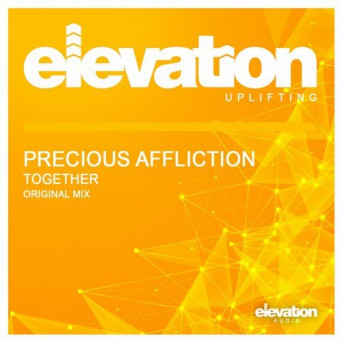 Precious Affliction – Together