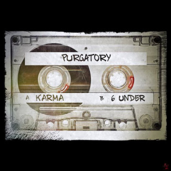 Purgatory – Karma / 6 Under
