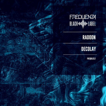 Radoon – Decolay