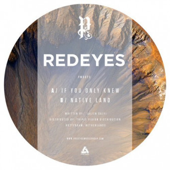 Redeyes – If You Only Knew / Native Land