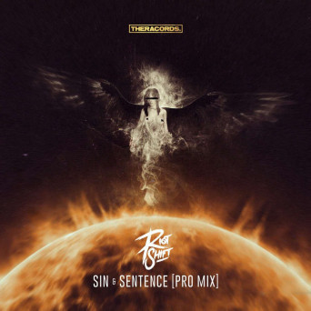 Riot Shift – Sin & Sentence
