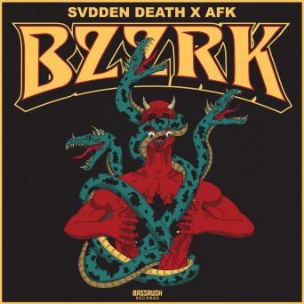 SVDDEN DEATH & AFK – BZZRK