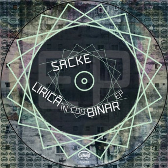Sacke – Lirica In Cod Binar EP
