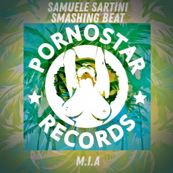 Samuele Sartini & Smashing Beat – M.I.A