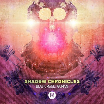 Shadow Chronicles – Black Magic Woman