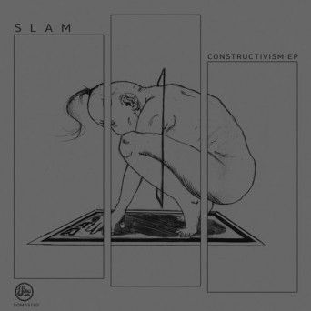 Slam – Constructivism EP