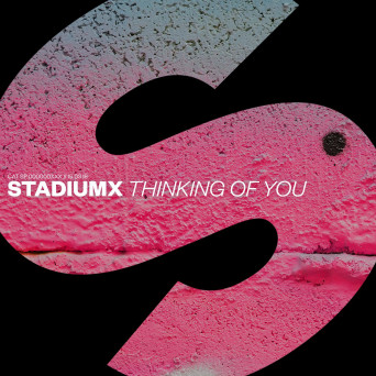 Stadiumx – Thinking Of You