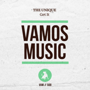 The Unique – Get It