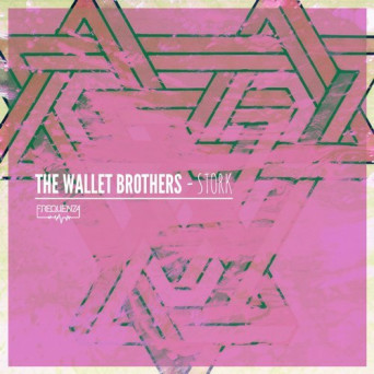 The Wallet Brothers – Stork
