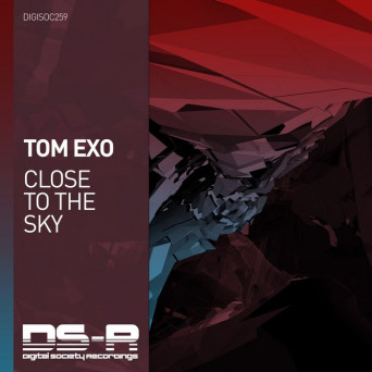 Tom Exo – Close To The Sky