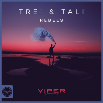 Trei & Tali – Rebels