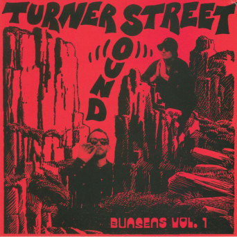 Turner Street Sound – Bunsens Vol. 1