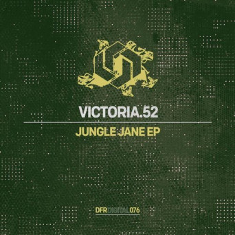 Victoria.52 – Jungle Jane EP