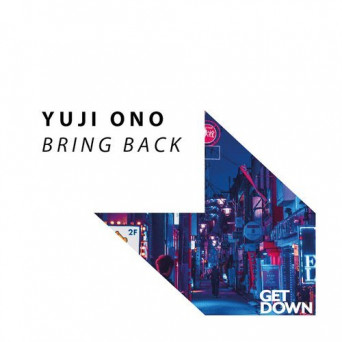 Yuji Ono – Bring Back