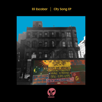 Eli Escobar – City Song EP
