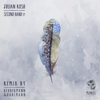 Julian Rosh – Second Hand EP