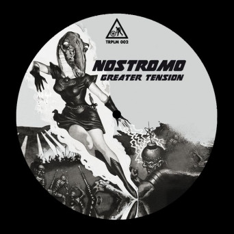 Nostromo – Greater Tension