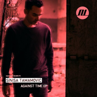 Sinisa Tamamovic – Against Time EP