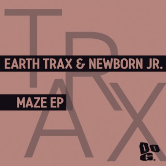 Earth Trax & Newborn Jr. – Maze