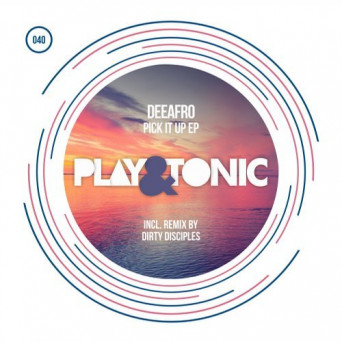 DeeAfro – Pick It Up EP