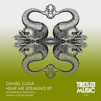 Daniel Cuda – Hear Me Speaking