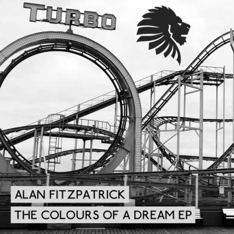 Alan Fitzpatrick – Colour of a Dream EP