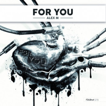 Alex M (Italy) – For You